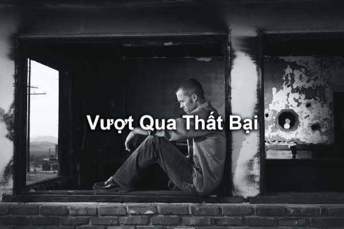 Cách Vượt Qua Nỗi Sợ Thất Bại Để Tự Tin Hành Động